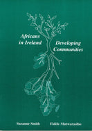 Africans in Ireland: Developing Communities