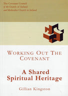 A Shared Spiritual Heritage: Working Out the Covenant