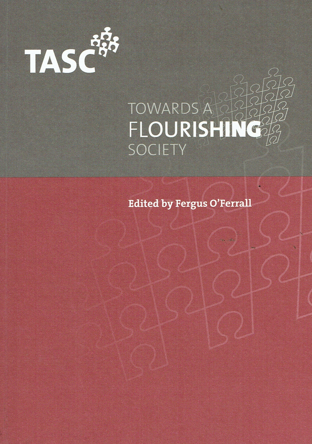 Towards a Flourishing Society - TASC