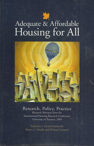 ADEQUATE AND AFFORDABLE HOUSING FOR ALL: Research, Policy, Practice