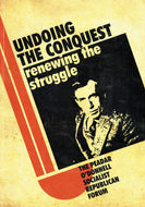 Undoing the Conquest, Renewing the Struggle - the Peadar O'Donnell Socialist Republican Forum