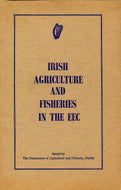 Irish agriculture and fisheries in the EEC