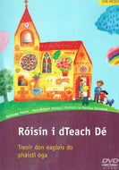 Róisín i dTeach Dé: Treoir don Eaglais do Pháistí Óga