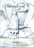 Ossory, Laois and Leinster - Volume 2