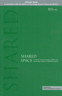 Shared Space: November 2010 Issue 10: A Research Journal on Peace, Conflict and Community Relations in Northern Ireland