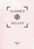 Classics Ireland - Journal of the Classical Association of Ireland, Volume 7, 2000