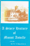 A Story History of Mount Anville, 1799-1988