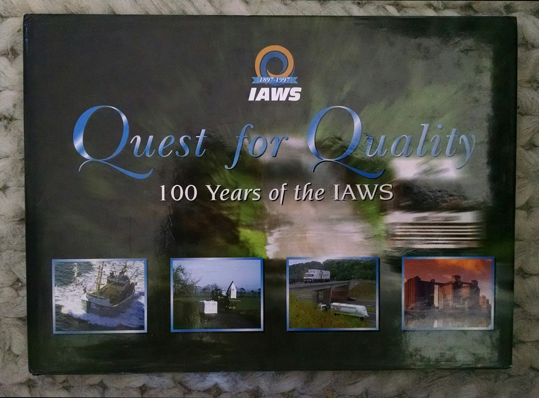 Quest for quality: 100 years of the IAWS