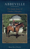 Abbeville: Family Home of Charles J. Haughey