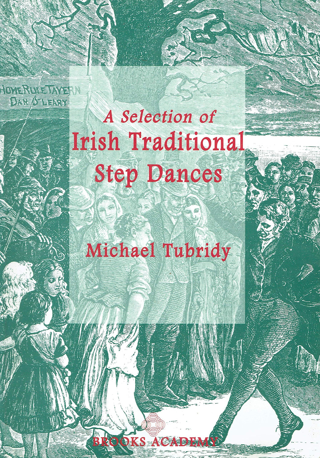 A Selection of Irish Traditional Step Dances