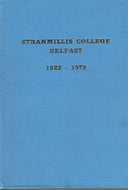 Stranmillis College Belfast 1922-1972.