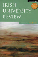 Irish University Review: A Journal of Irish Studies, Autumn/Winter 2010: 40th Anniversary, 1970-2010