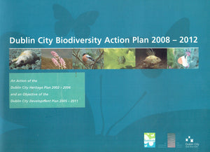 Dublin City Biodiversity Action Plan 2008-2012