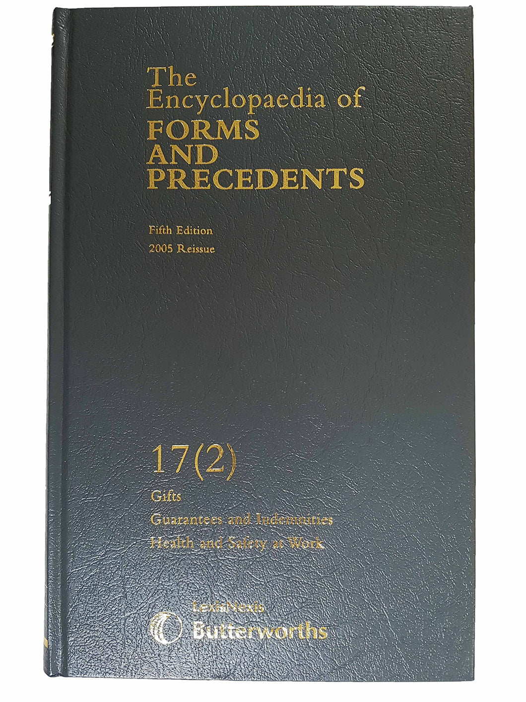 The Encyclopedia of Forms and Precedents: Volume 17 (2) Gifts