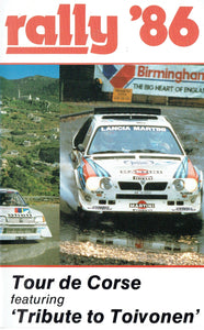 Rally '86 - Tour de Corse Rally 1986. Featuring 'Tribute to Toivonen' [VHS]